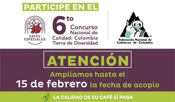 Se amplia el plazo de acopio de café para el 6° concurso nacional de calidad “Colombia Tierra de Diversidad”