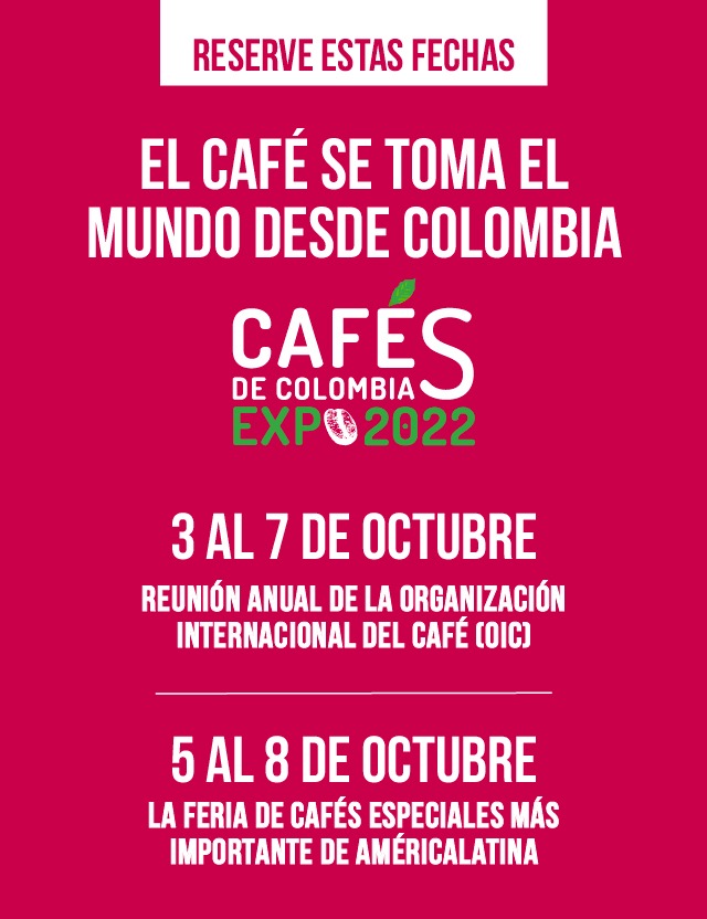 Cafés de Colombia Expo 2022